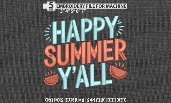 Happy Summer Y’all Embroidery Design Review